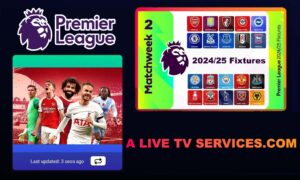 MatchWeek 2,How to watch The match, a live TV , Premier League 2025, football, soccer, IPTV Subscription, iptv provider, iptv premium, Best IPTV, Streaming, IPTV Services, Buy IPTV, IPTV Subscribe, IPTV Stream, IPTV USA, IPTV UK, Best IPTV Provider, Iptv reviews, What is iptv, a live TV, Xtreme HD IPTV, Best IPTV, IPTV Services, Best IPTV for firestick, best iptv service, iptv box, is iptv legal, iptv provider, IPTV Subscription,